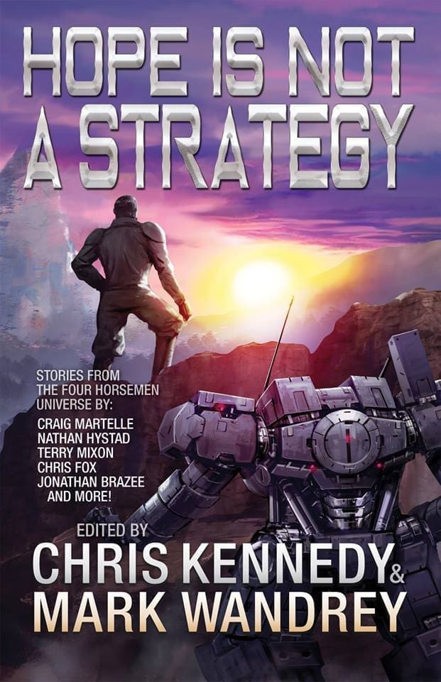 New Short Story: Hope is Not a Strategy