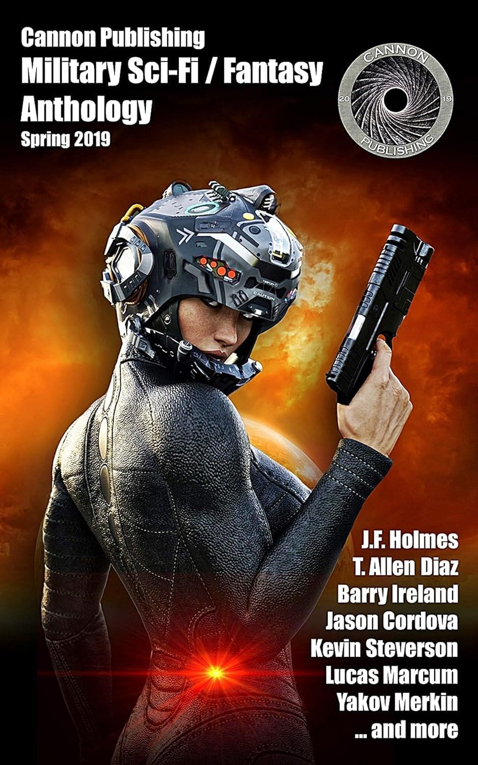 Cannon Publishing Military Sci-Fi / Fantasy Anthology: Spring 2019