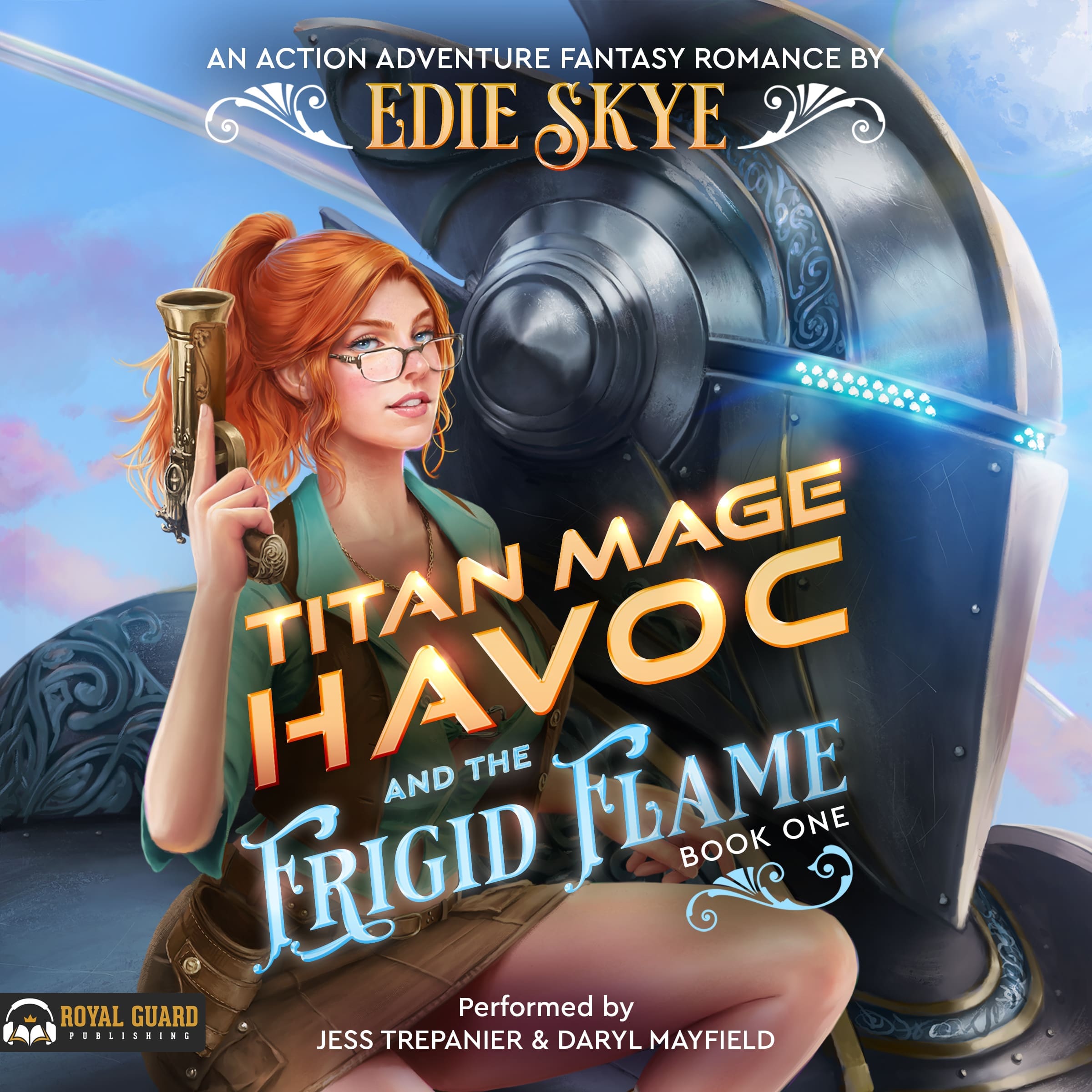 Titan Mage Havoc and the Frigid Flame is now out on Audible! Narrated by Jess Trepanier and Daryl Mayfield!