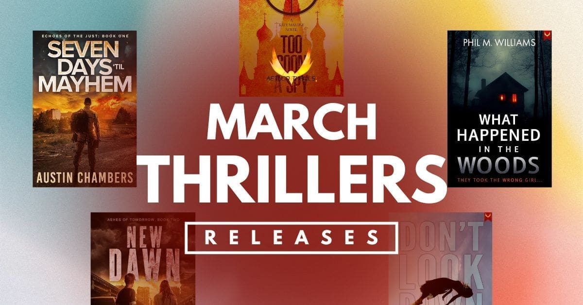 March 2025 Thrillers
