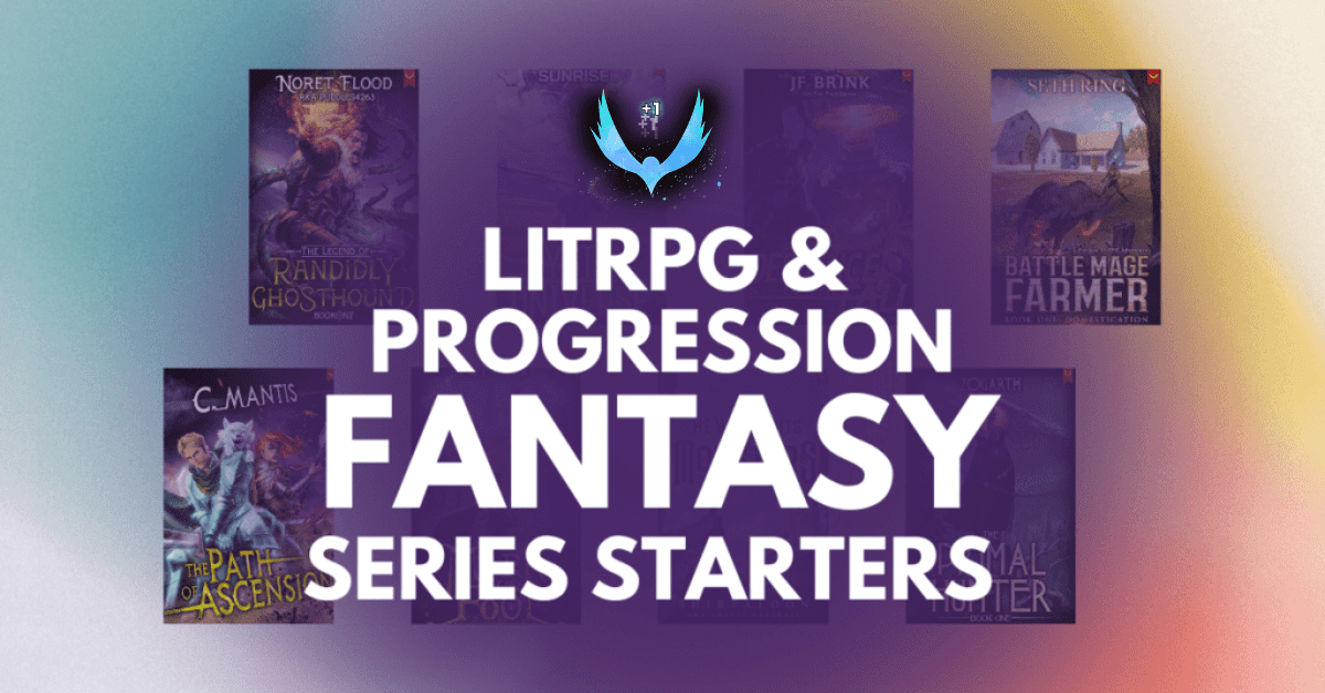 LitRPG & Progression Fantasy Series Starters