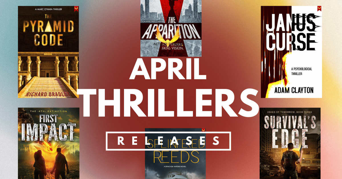 April 2025 Thrillers