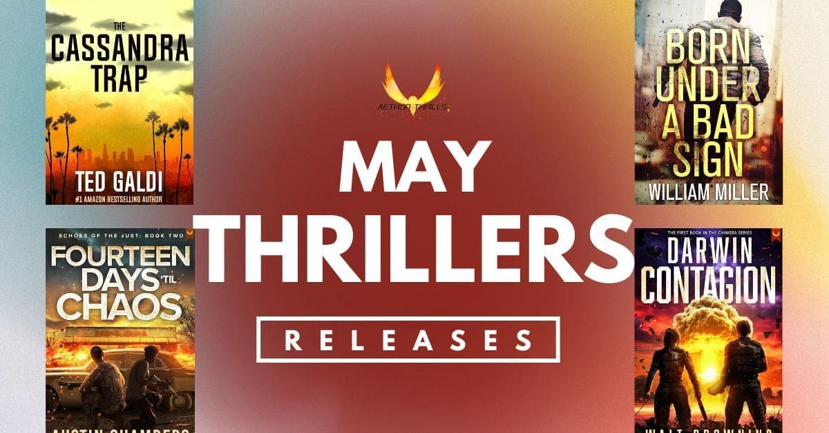 May 2025 Thrillers