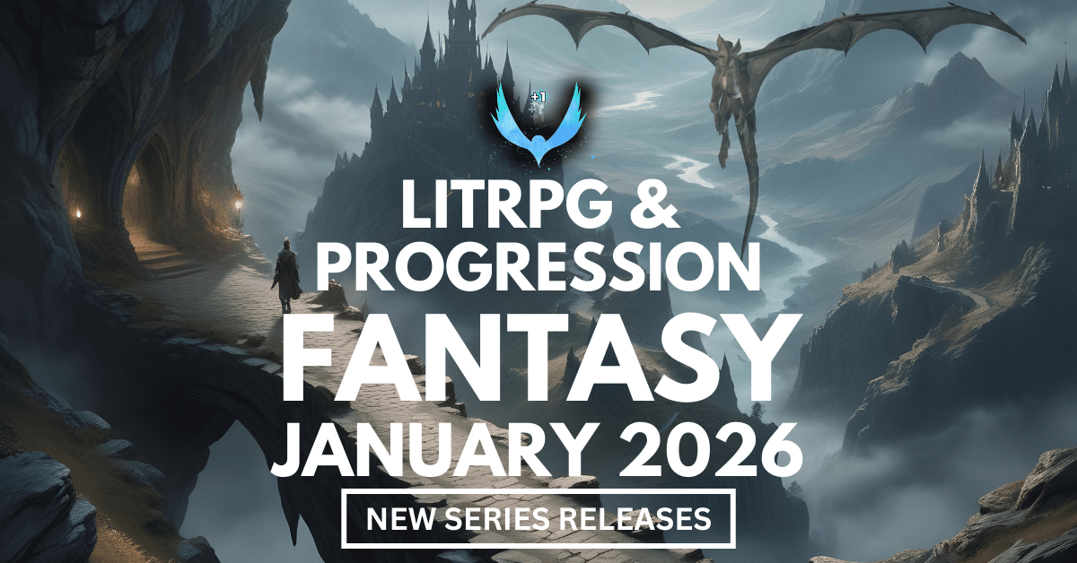 January 2026 LitRPG & Progression Fantasy New Series Releases