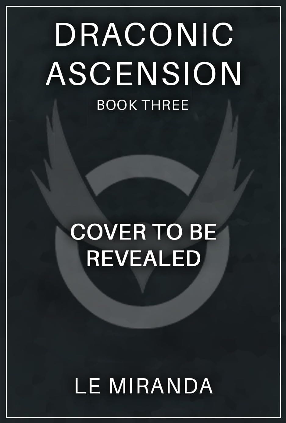 Draconic Ascension 3
