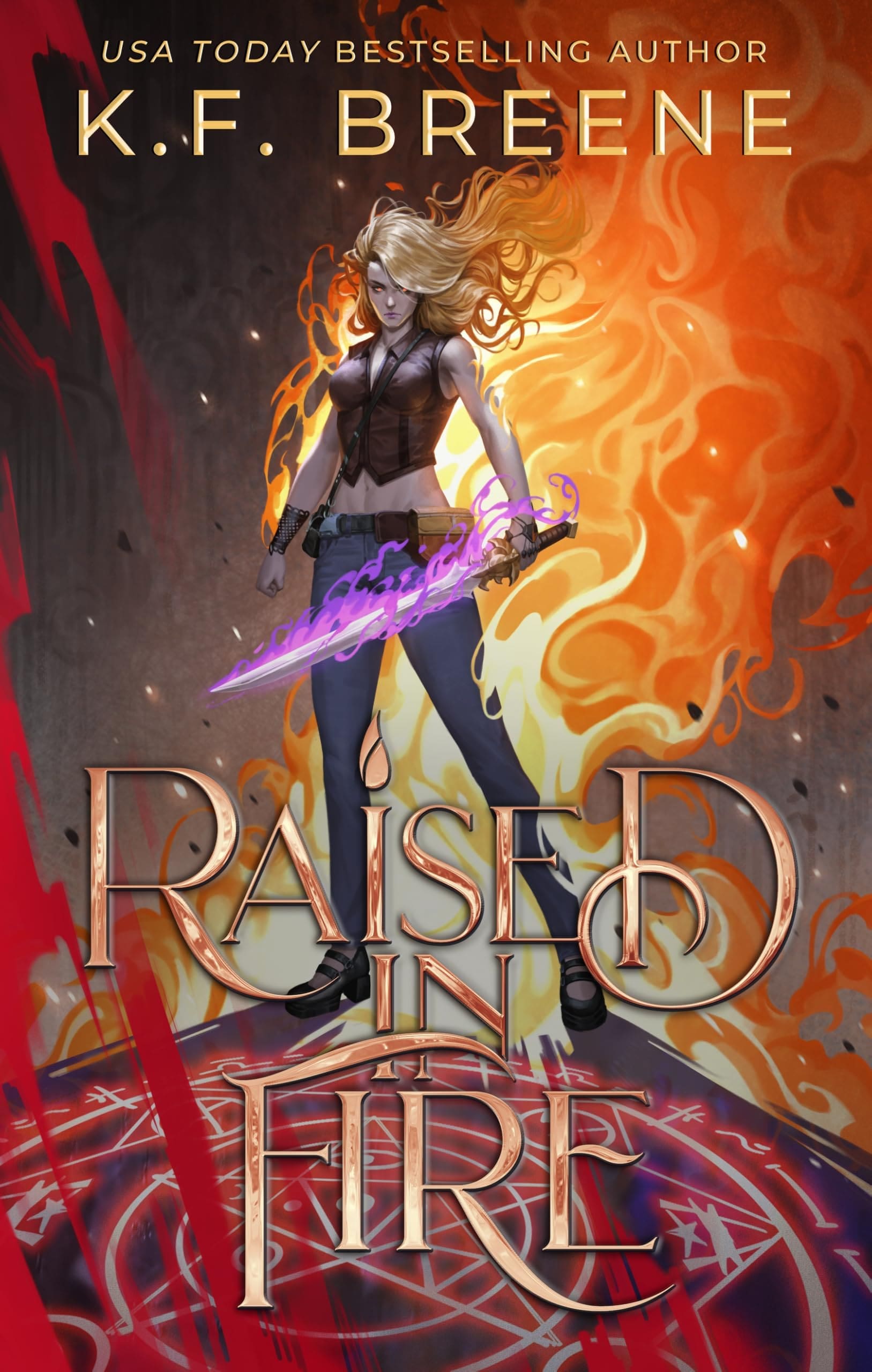 Raised in Fire