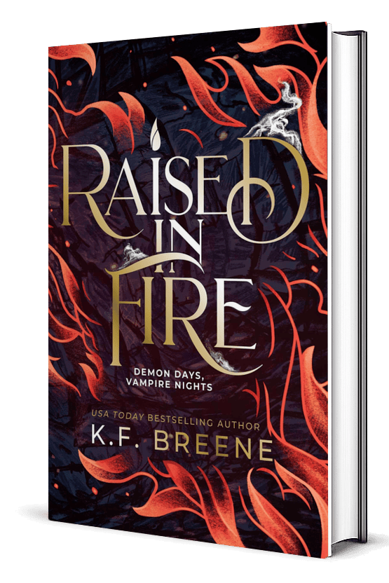 Raised in Fire